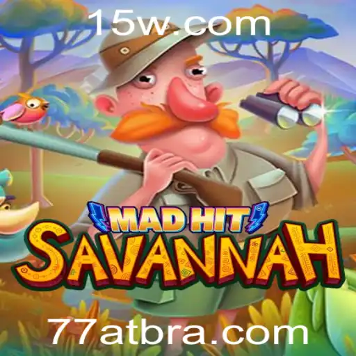 MadHitSavannah: Descubra o Novo Fenômeno dos Jogos com 77at